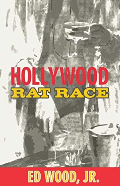 Hollywood Rat Race, Paperback / softback Book