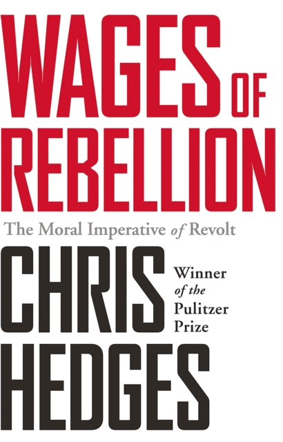 Wages of Rebellion, Paperback / softback Book