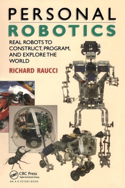 Personal Robotics : Real Robots to Construct, Program, and Explore the World, Paperback / softback Book