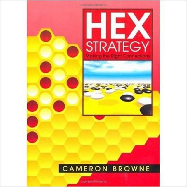 Hex Strategy : Making the Right Connections, Paperback / softback Book