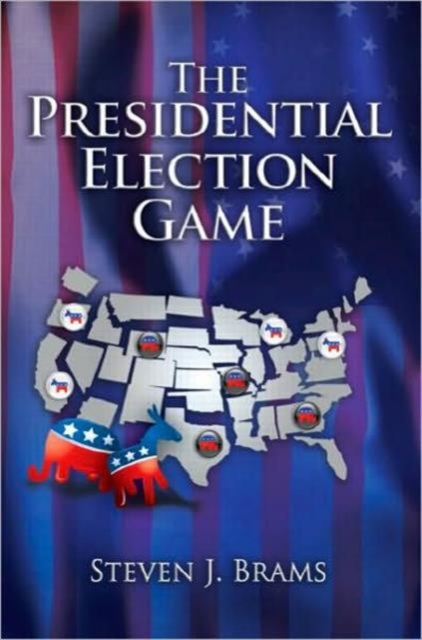 The Presidential Election Game, Paperback / softback Book