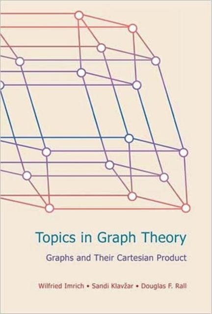 Topics in Graph Theory : Graphs and Their Cartesian Product, Hardback Book