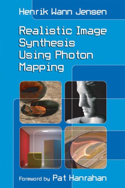Realistic Image Synthesis Using Photon Mapping, Paperback / softback Book