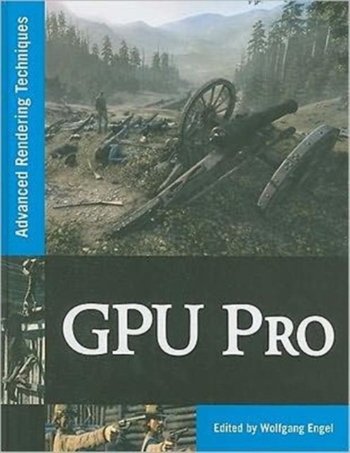 GPU Pro : Advanced Rendering Techniques, Hardback Book