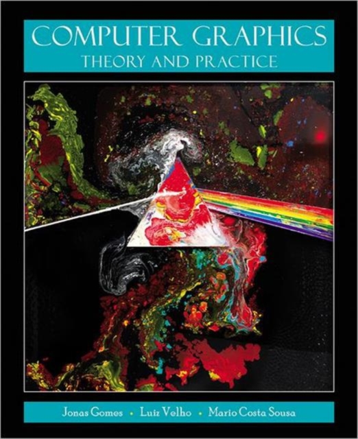Computer Graphics : Theory and Practice, Hardback Book