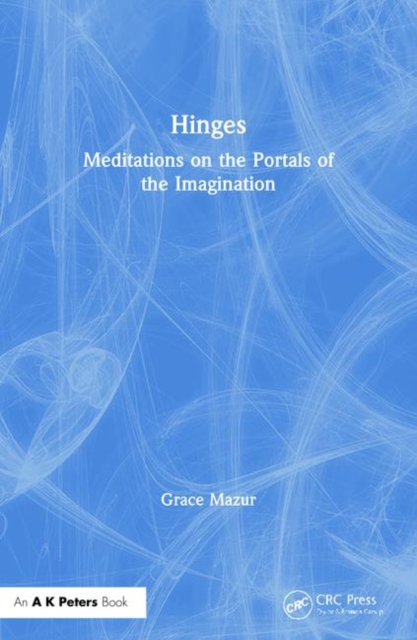 Hinges : Meditations on the Portals of the Imagination, Paperback / softback Book