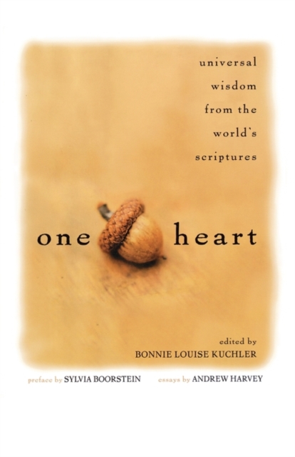 One Heart : Universal Wisdom from the World's Scriptures, Paperback / softback Book