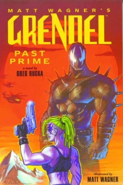 Grendel : Past Prime, Paperback Book