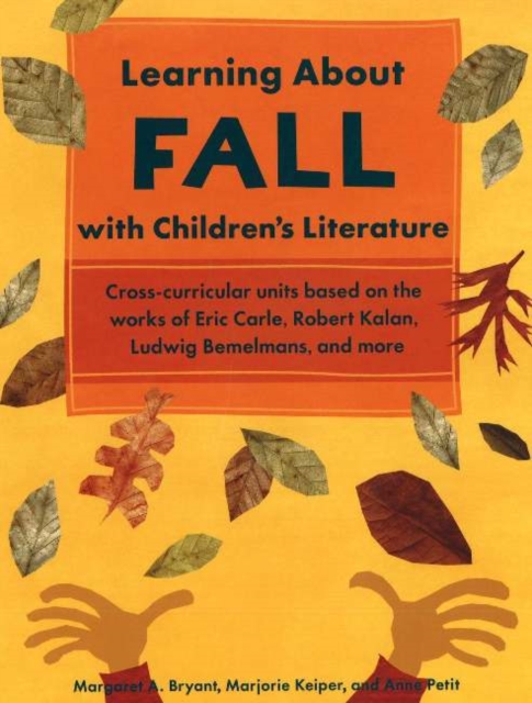 Learning About Fall with Children's Literature, Paperback / softback Book