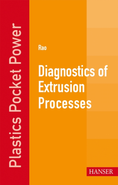 Diagnostics of Extrusion Processes, PDF eBook