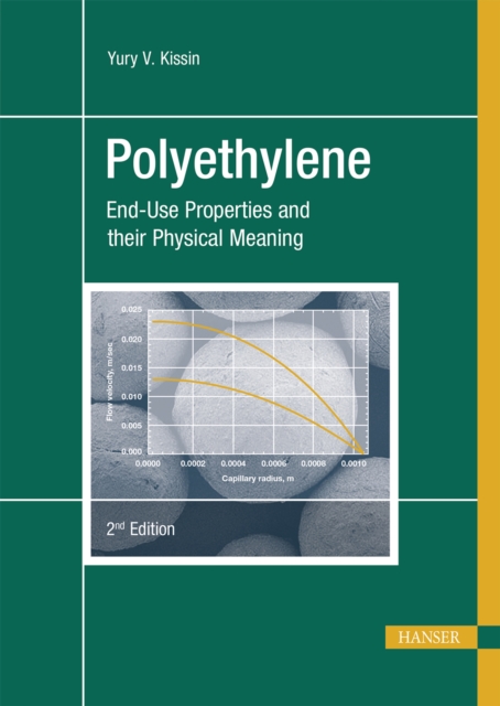 Polyethylene : End-Use Properties and their Physical Meaning, PDF eBook