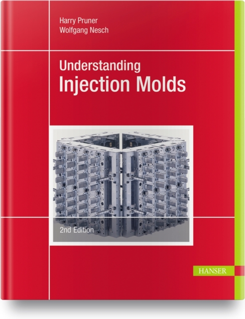 Understanding Injection Molds, Paperback / softback Book