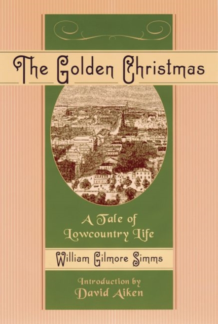 The Golden Christmas : A Tale of Lowcountry Life, Paperback / softback Book