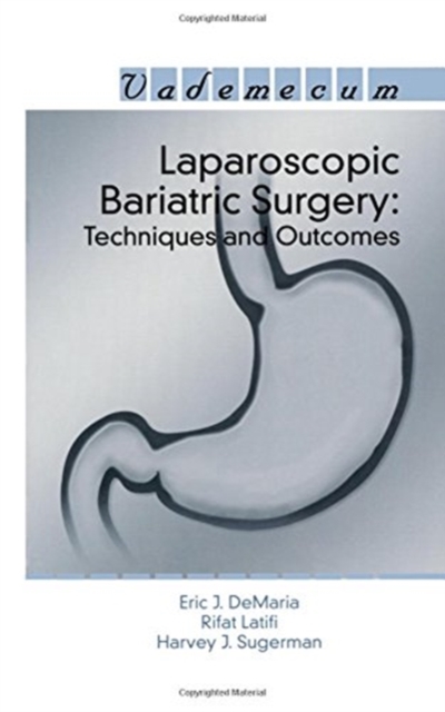 Laparoscopic Bariatric Surgery : Techniques and Outcomes, Paperback / softback Book