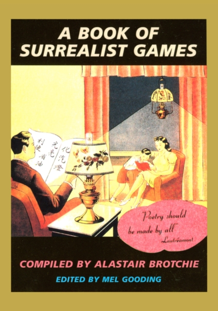 A Book of Surrealist Games, Paperback / softback Book