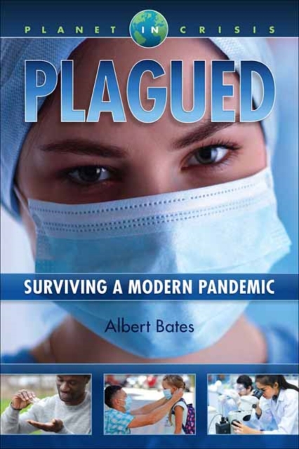 Plagued : Surviving A Modern Pandemic, Paperback / softback Book