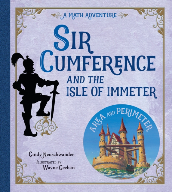 Sir Cumference and the Isle of Immeter, Paperback / softback Book