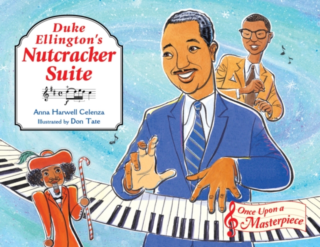 Duke Ellington's Nutcracker Suite, Hardback Book
