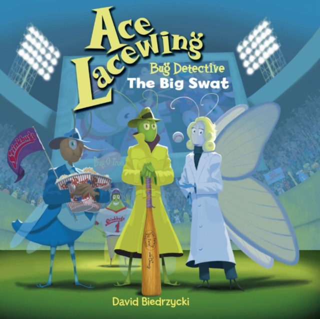 Ace Lacewing, Bug Detective : The Big Swat, Paperback Book