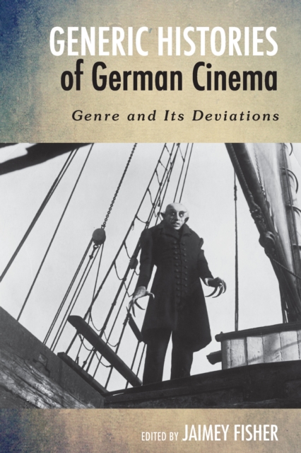 Generic Histories of German Cinema : Genre and Its Deviations, PDF eBook
