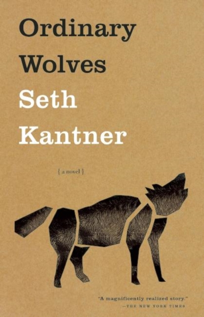 Ordinary Wolves : A Novel, Paperback / softback Book