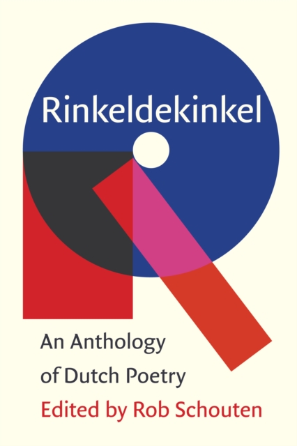 Rinkeldekinkel : An Anthology of Dutch Poetry, Paperback / softback Book