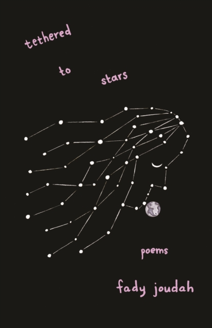 Tethered to Stars : Poems, Paperback / softback Book