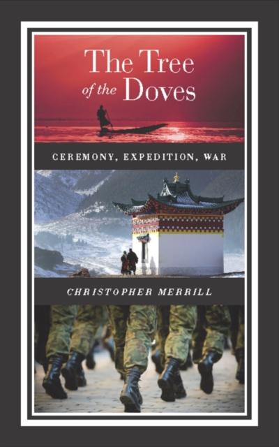 The Tree of the Doves : Ceremony, Expedition, War, EPUB eBook