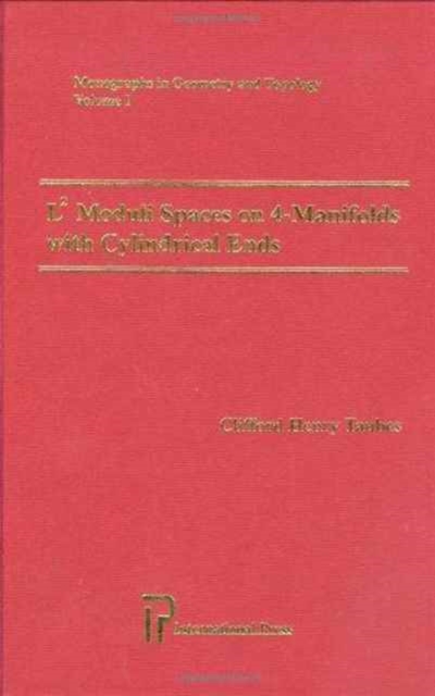 L2 Moduli Spaces on 4-Manifolds with Cylindrical Ends, Hardback Book