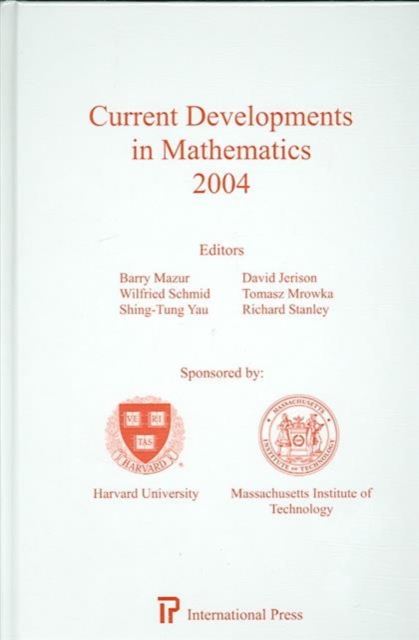 Current Developments in Mathematics 2004, Hardback Book