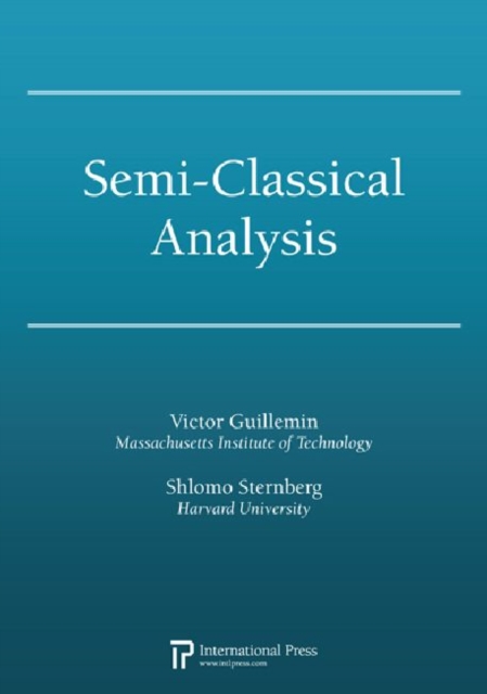 Semi-Classical Analysis, Paperback / softback Book