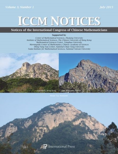 Notices of the International Congress of Chinese Mathematicians, Volume 3, Number 1 (2015), Paperback / softback Book