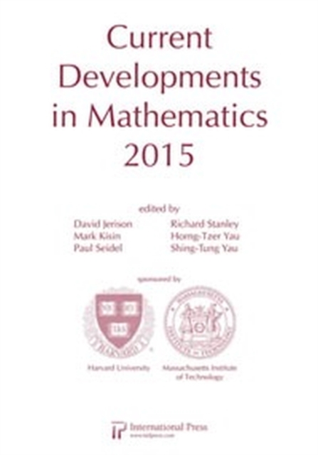 Current Developments in Mathematics, 2015, Paperback / softback Book