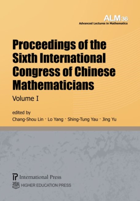 Proceedings of the Sixth International Congress of Chinese Mathematicians, Volume 1, Paperback / softback Book