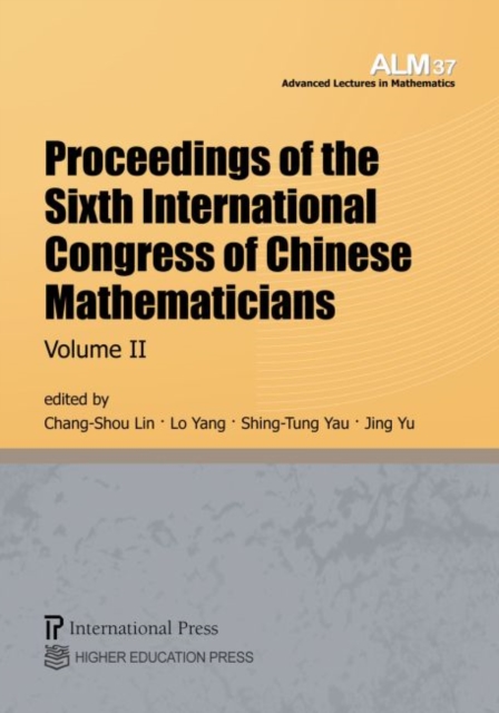 Proceedings of the Sixth International Congress of Chinese Mathematicians, Volume 2, Paperback / softback Book