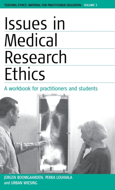 Issues in Medical Research Ethics, Hardback Book