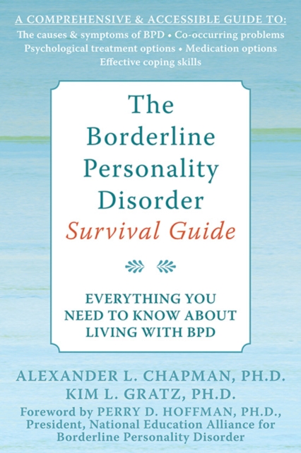 Borderline Personality Disorder Survival Guide : Everything You Need to Know About Living with BPD, PDF eBook