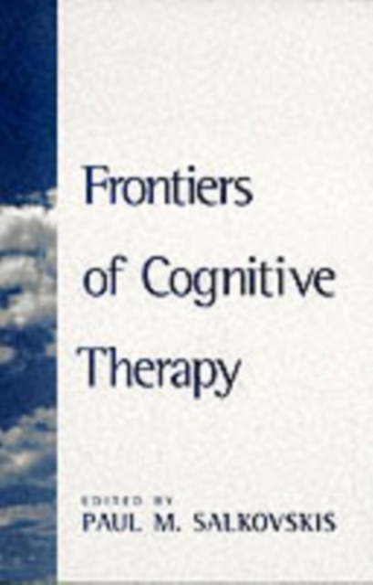 Frontiers of Cognitive Therapy : The State of the Art and Beyond, Paperback Book