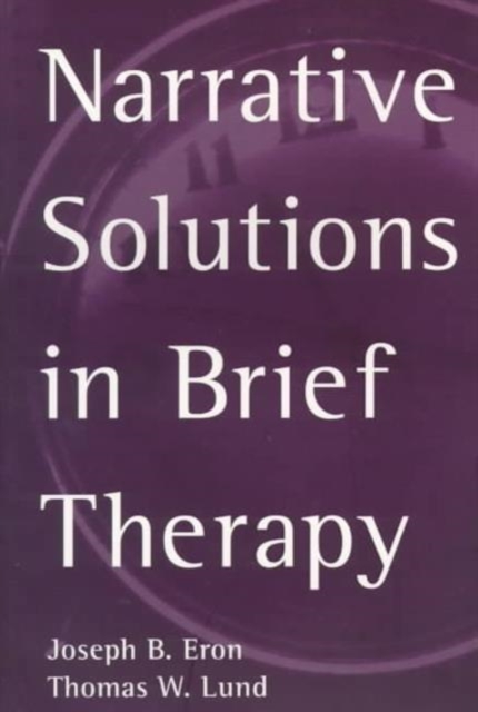 Narrative Solutions in Brief Therapy, Paperback / softback Book