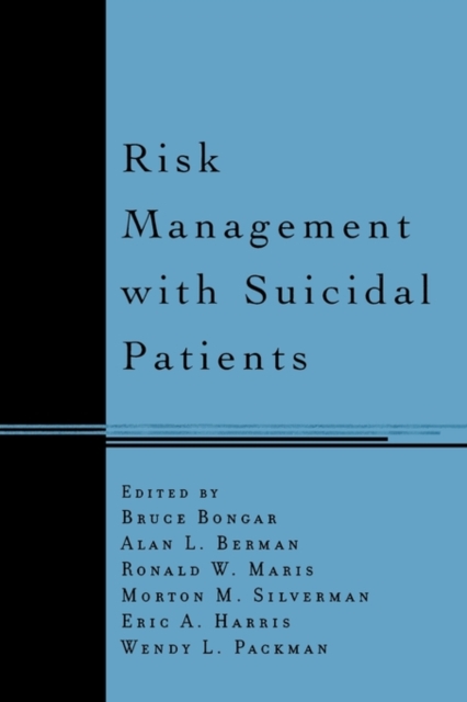 Risk Management with Suicidal Patients, Paperback / softback Book