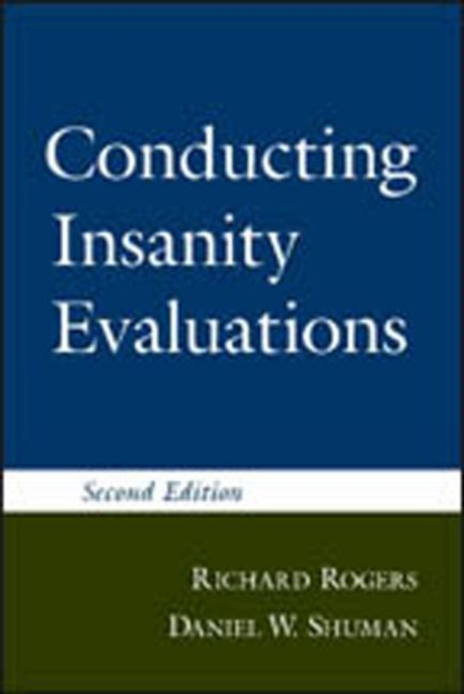 Conducting Insanity Evaluations, Hardback Book