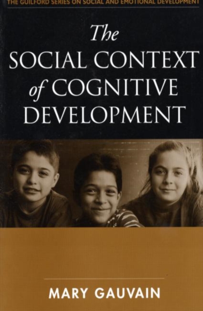 The Social Context of Cognitive Development, Paperback / softback Book