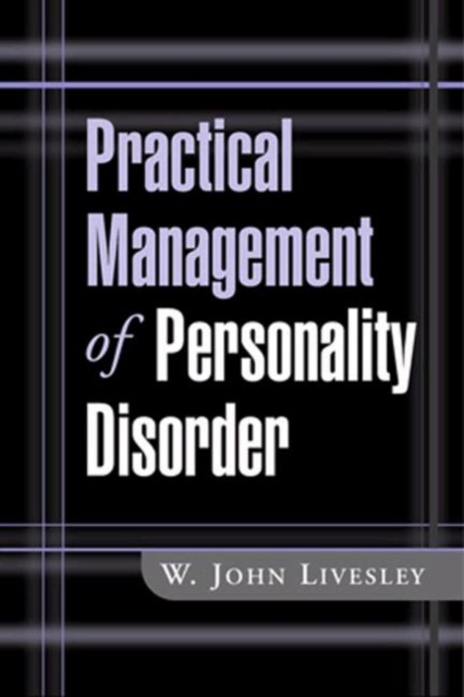 Practical Management of Personality Disorder, Hardback Book