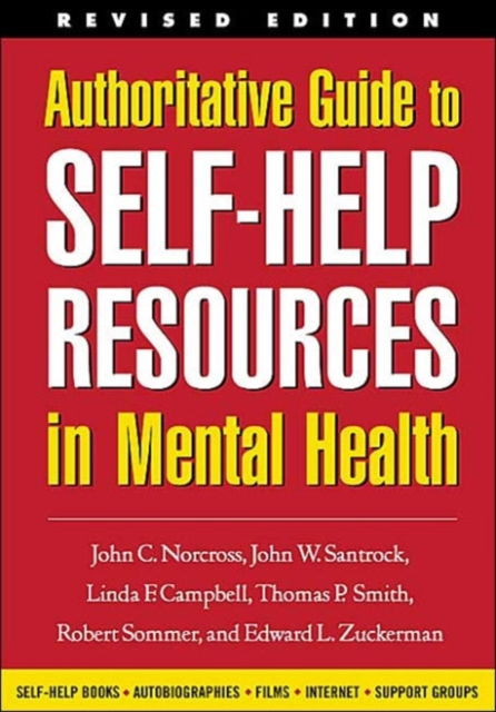 Authoritative Guide to Self-Help Resources in Mental Health, Hardback Book
