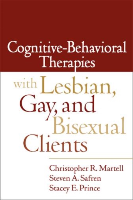 Cognitive-Behavioral Therapies with Lesbian, Gay, and Bisexual Clients, Hardback Book