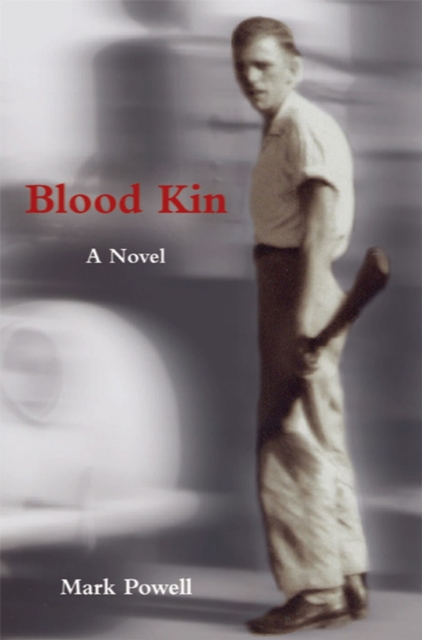 Blood Kin : A Novel, Paperback / softback Book
