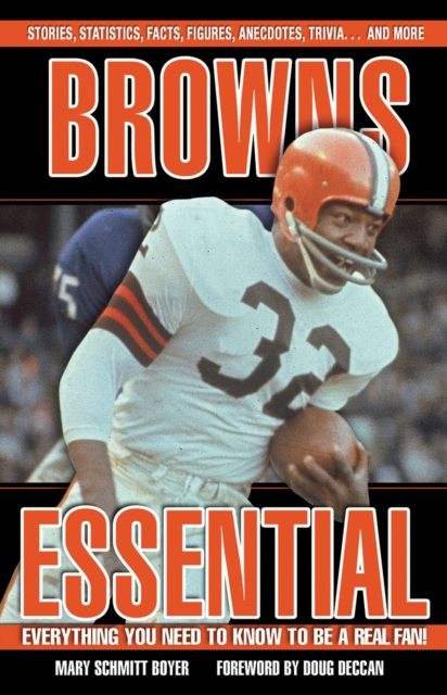Browns Essential : Everything You Need to Know to Be a Real Fan!, Hardback Book