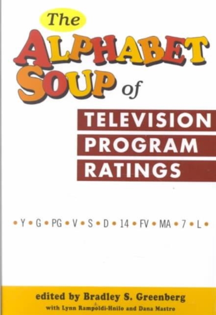 The Alphabet Soup of Television Program Ratings, Paperback / softback Book
