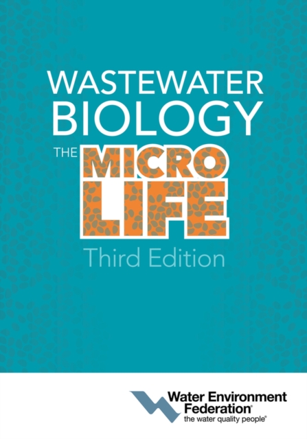 Wastewater Biology : The Microlife, Paperback / softback Book