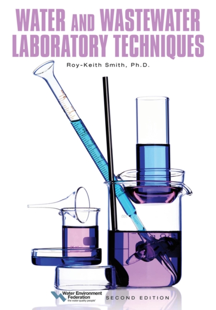 Water and Wastewater Laboratory Techniques, Paperback / softback Book